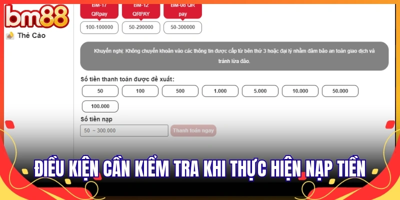 Điều kiện cần kiểm tra khi thực hiện nạp tiền