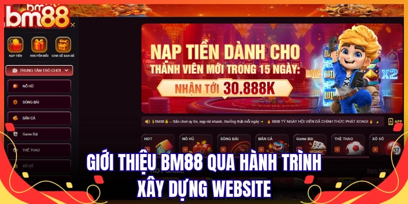 Giới thiệu BM88 qua hành trình xây dựng website