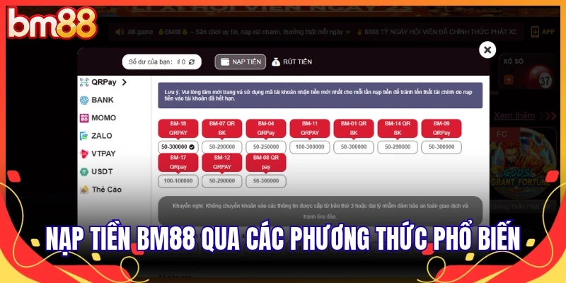 Nạp tiền BM88 qua các phương thức phổ biến